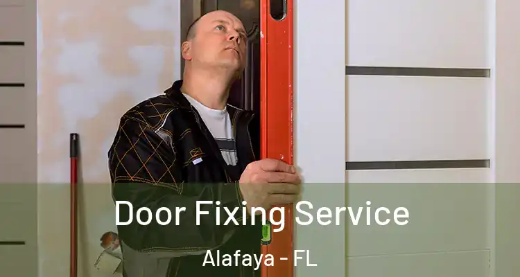 Door Fixing Service Alafaya - FL