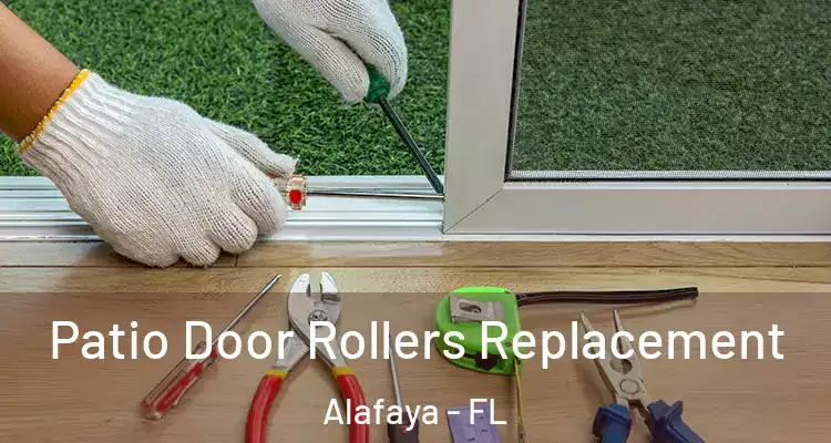 Patio Door Rollers Replacement Alafaya - FL