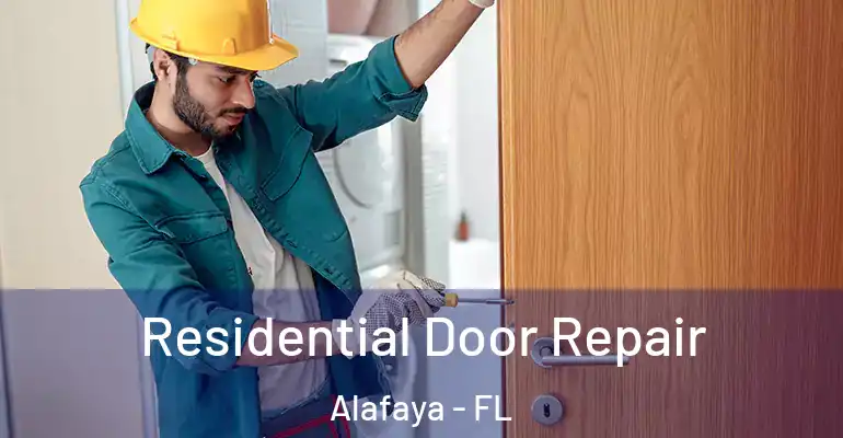 Residential Door Repair Alafaya - FL