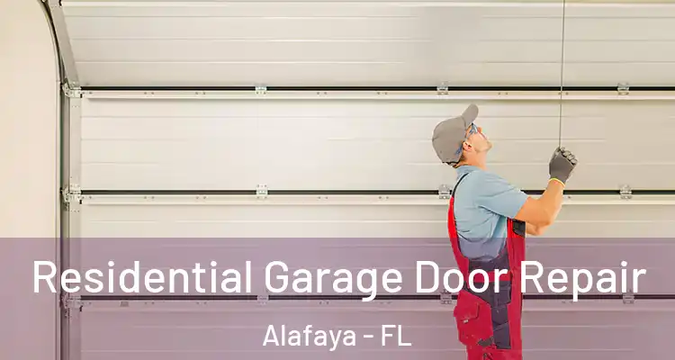 Residential Garage Door Repair Alafaya - FL