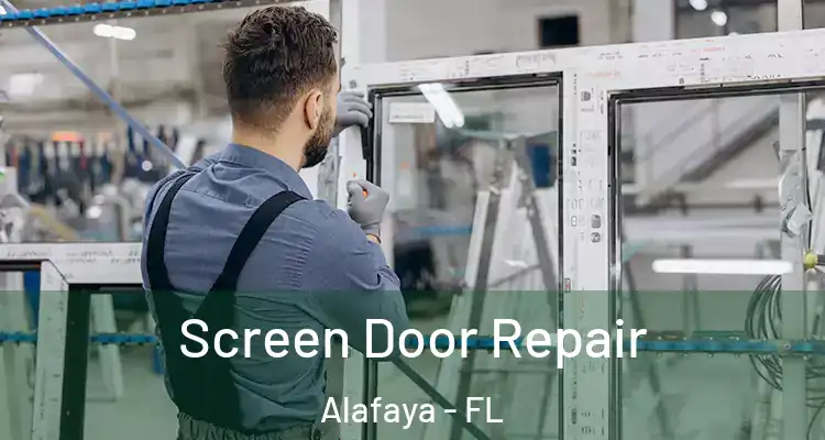 Screen Door Repair Alafaya - FL