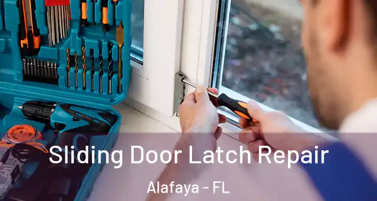 Sliding Door Latch Repair Alafaya - FL