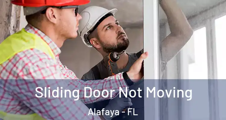 Sliding Door Not Moving Alafaya - FL