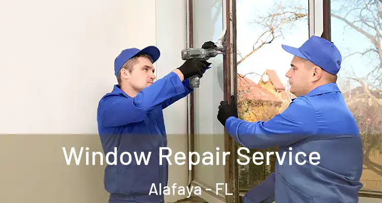 Window Repair Service Alafaya - FL